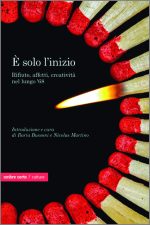 È solo l'inizio