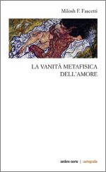 La vanità metafisica dell’amore