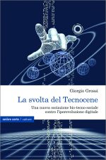 La svolta del Tecnocene