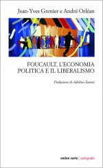 Foucault, l’economia politica e il liberalismo