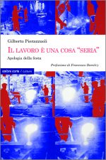 Il lavoro è una cosa “seria